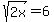 sqrt%282x%29+=+6
