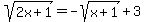 sqrt%282x%2B1%29+=+-sqrt%28x%2B1%29+%2B+3