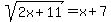 sqrt%282x%2B11%29+=+x%2B7
