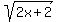 sqrt%282x%2B2%29