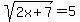 sqrt%282x%2B7%29+=5