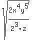 sqrt%282x%5E4y%5E5%2F2%5E3z%29