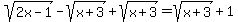 sqrt%282x-1%29-sqrt%28x%2B3%29%2Bsqrt%28x%2B3%29=sqrt%28x%2B3%29%2B1