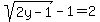 sqrt%282y-1%29-1=2