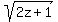 sqrt%282z%2B1%29