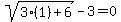 sqrt%283%281%29%2B6%29-3=0