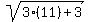 sqrt%283%2811%29%2B3%29