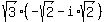 sqrt%283%29%2A%28-sqrt%282%29+-+i%2Asqrt%282%29%29