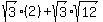sqrt%283%29%2A%282%29%2Bsqrt%283%29%2Asqrt%2812%29