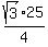 sqrt%283%29%2A25%2F4