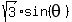 sqrt%283%29%2Asin%28theta%29