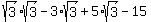 sqrt%283%29%2Asqrt%283%29-3%2Asqrt%283%29%2B5%2Asqrt%283%29-15