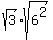 sqrt%283%29%2Asqrt%286%5E2%29