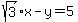 sqrt%283%29%2Ax+-+y+=+5