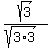 sqrt%283%29%2F%28sqrt%283%2A3%29%29