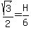 sqrt%283%29%2F2=H%2F6