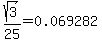 sqrt%283%29%2F25=0.069282