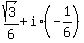 sqrt%283%29%2F6+%2B+i%2A%28-1%2F6%29