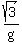 sqrt%283%29%2Fg