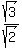 sqrt%283%29%2Fsqrt%282%29