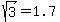sqrt%283%29=1.7