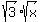 sqrt%283%29sqrt%28x%29
