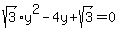 sqrt%283%29y%5E2-4y%2Bsqrt%283%29=0