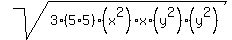 sqrt%283%2A%285%2A5%29%2A%28x%5E2%29%2Ax%2A%28y%5E2%29%28y%5E2%29%29