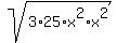 sqrt%283%2A25%2Ax%5E2%2Ax%5E2%29