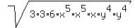 sqrt%283%2A3%2A6%2Ax%5E5%2Ax%5E5%2Ax%2Ay%5E4%2Ay%5E4%29