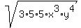 sqrt%283%2A5%2A5%2Ax%5E3%2Ay%5E4%29