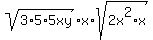 sqrt%283%2A5%2A5xy%29x%2Asqrt%282x%5E2%2Ax%29