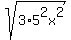 sqrt%283%2A5%5E2x%5E2%29