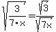 sqrt%283%2F7x%29=sqrt%283%29%2Fsqrt%287x%29