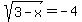sqrt%283-x%29=+-4