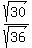 sqrt%2830%29%2Fsqrt%2836%29