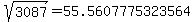sqrt%283087%29=55.5607775323564