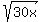 sqrt%2830x%29