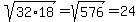 sqrt%2832%2A18%29+=+sqrt%28576%29+=+24
