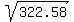 sqrt%28322.58%29