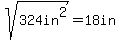 sqrt%28324in%5E2%29+=+18in