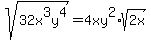 sqrt%2832x%5E3y%5E4%29=4xy%5E2%2Asqrt%282x%29