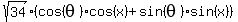 sqrt%2834%29%28cos%28theta%29cos%28x%29%2Bsin%28theta%29sin%28x%29%29