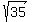 sqrt%2835%29