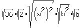 sqrt%2836%29%2Asqrt%282%29%2Asqrt%28%28a%5E2%29%5E2%29%2Asqrt%28b%5E2%29%2Asqrt%28b%29