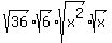 sqrt%2836%29%2Asqrt%286%29%2Asqrt%28x%5E2%29%2Asqrt%28x%29