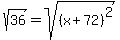sqrt%2836%29=sqrt%28%28x%2B72%29%5E2%29