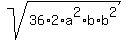 sqrt%2836%2A2%2Aa%5E2%2Ab%2Ab%5E2%29