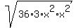 sqrt%2836%2A3%2Ax%5E2%2Ax%5E2%29