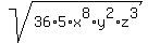 sqrt%2836%2A5%2Ax%5E8%2Ay%5E2%2Az%5E3%29%29